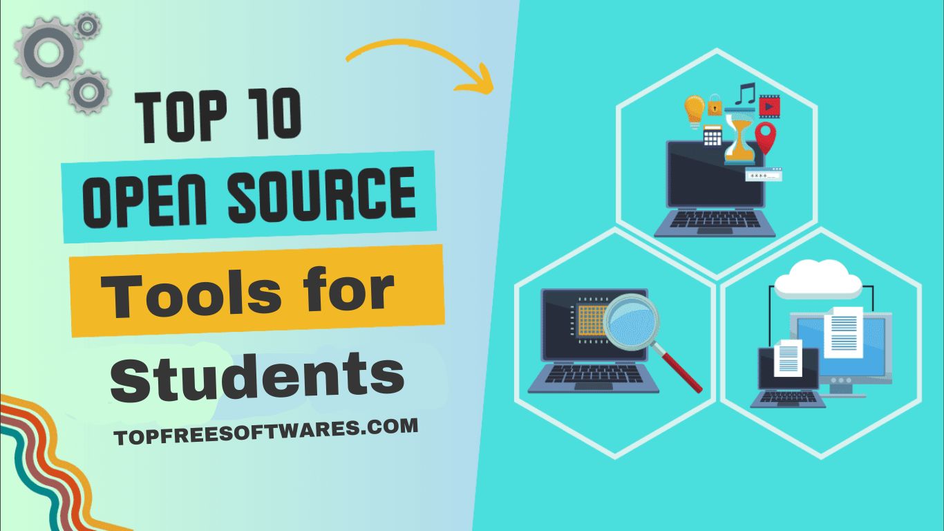 10 Open-Source Tools for Students