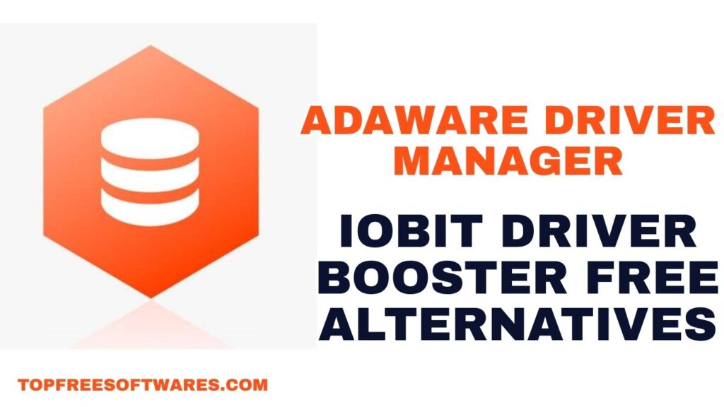 IObit Driver Booster Free Alternatives