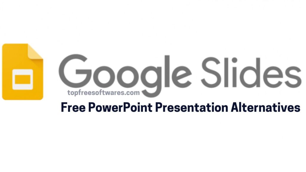 Free PowerPoint Presentation Alternatives