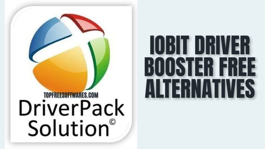 IOBit Driver Booster Free Alternatives