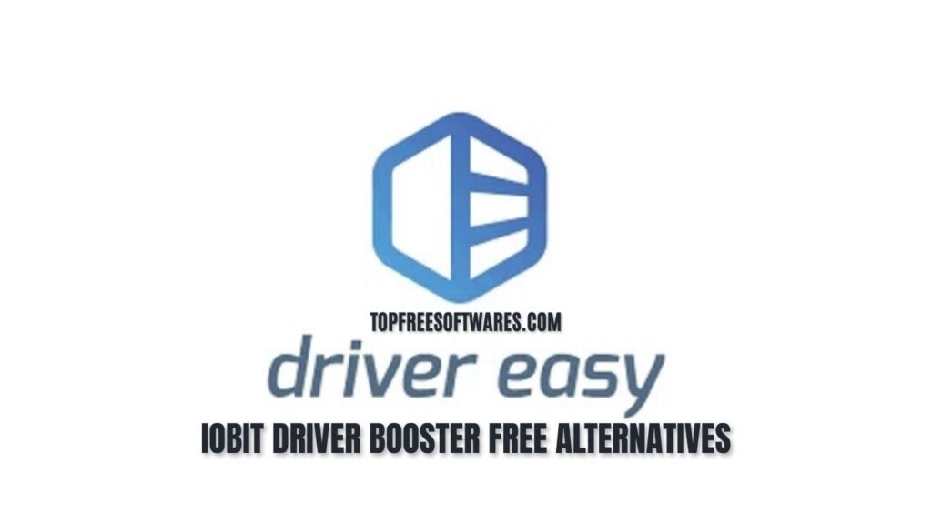 IOBit Driver Booster Free Alternatives