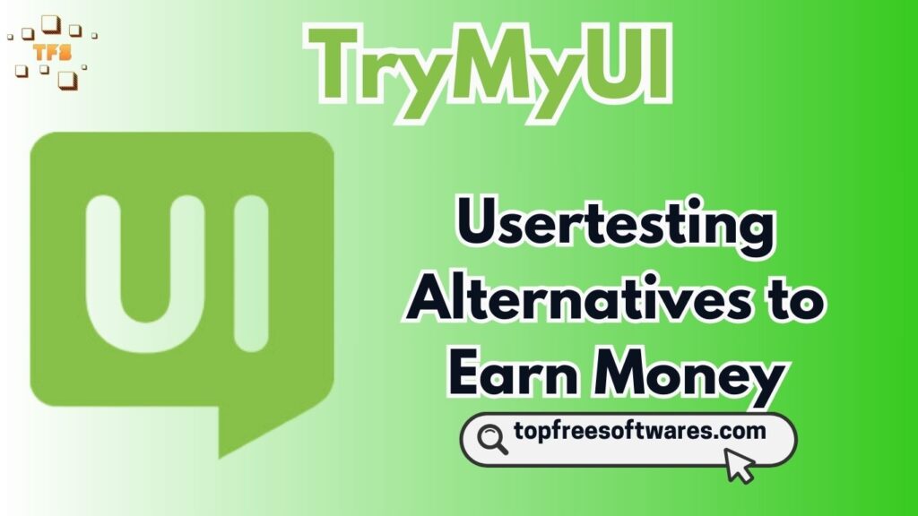 Usertesting Alternatives to Earn Money